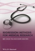 Regression Methods for Medical Research | Tai, Bee Choo ; Machin, David | 