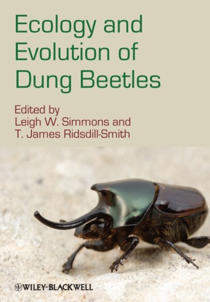Ecology and Evolution of Dung Beetles, Leigh W. (University of Western Australia) Simmons ; T. James (CSIRO) Ridsdill-Smith - Gebonden - 9781444333152