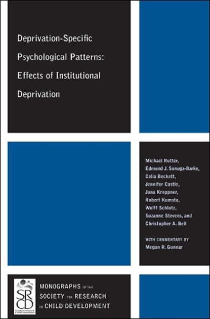 Deprivation-Specific Psychological Patterns, Sir Michael J. (Institute of Psychiatry) Rutter ; Edmund J. Sonuga-Barke ; Celia Beckett ; Jennifer Castle - Paperback - 9781444338393