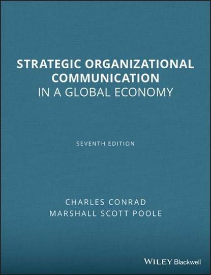 Strategic Organizational Communication, Charles (Texas A&M University Conrad ; Marshall Scott (University of Illinois Poole - Paperback - 9781444338638
