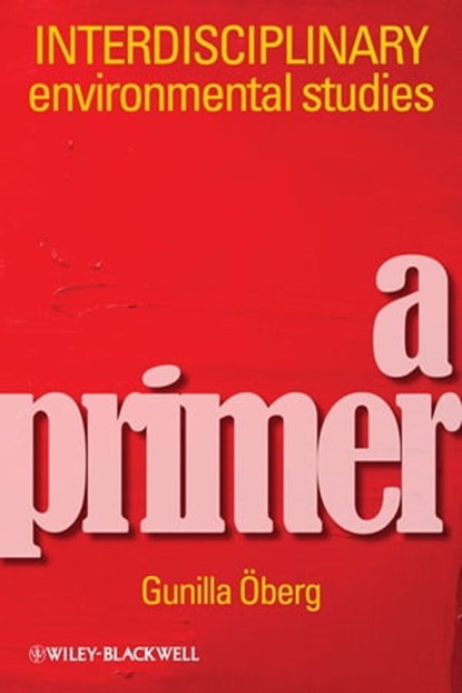 Interdisciplinary Environmental Studies, Gunilla Oberg - Ebook - 9781444348330