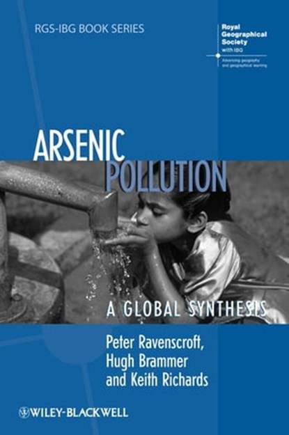 Arsenic Pollution, Peter Ravenscroft ; Hugh Brammer ; Keith Richards - Ebook - 9781444355468