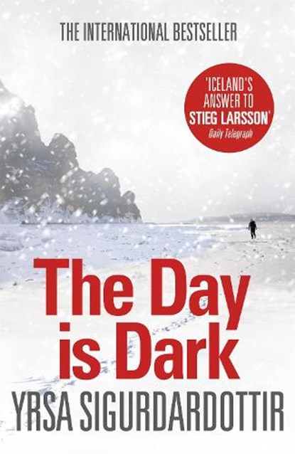 The Day is Dark, Yrsa Sigurdardottir - Paperback - 9781444700107