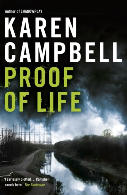 Proof of Life, Karen Campbell - Paperback - 9781444700473