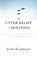 The Utter Relief of Holiness, John Eldredge - Paperback - 9781444703283