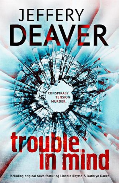 Trouble in Mind, Jeffery Deaver - Paperback - 9781444704549