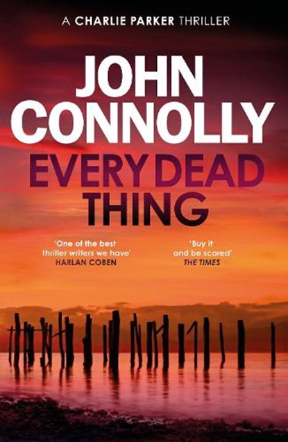 Every Dead Thing, John Connolly - Paperback - 9781444704686