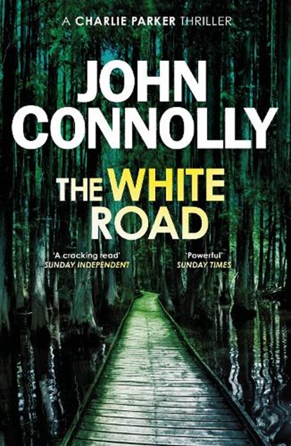 The White Road, John Connolly - Paperback - 9781444704716