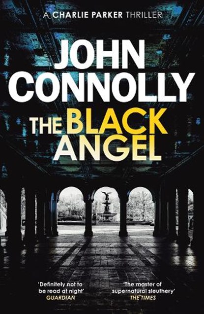 The Black Angel, John Connolly - Paperback - 9781444704723