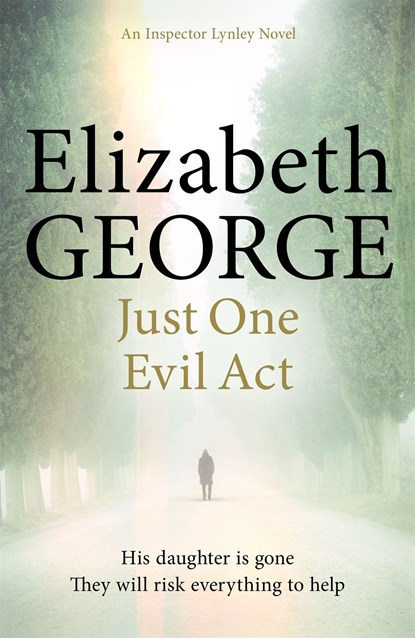 Just One Evil Act, Elizabeth George - Paperback - 9781444706024