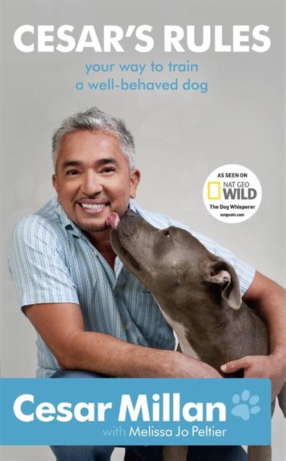 Cesar's Rules, Cesar Millan - Paperback - 9781444706321