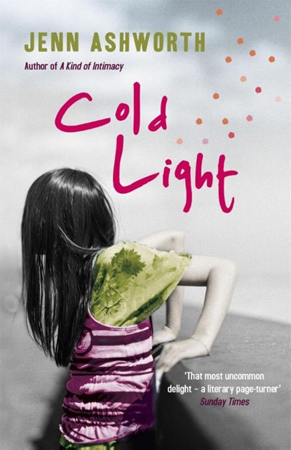 Cold Light, Jenn Ashworth - Paperback - 9781444707762