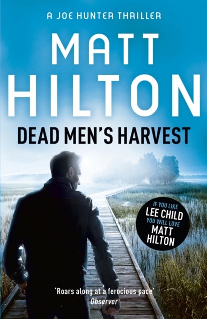 Dead Men's Harvest, Matt Hilton - Paperback - 9781444712667