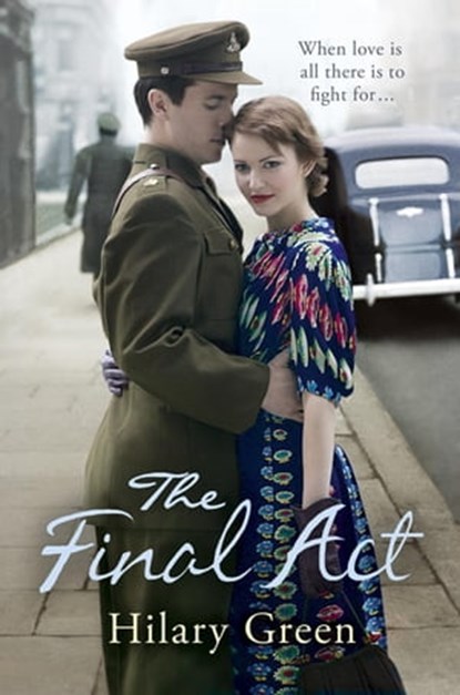 The Final Act, Hilary Green - Ebook - 9781444713817