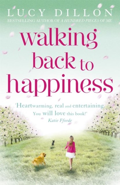 Walking Back To Happiness, Lucy Dillon - Paperback - 9781444713916