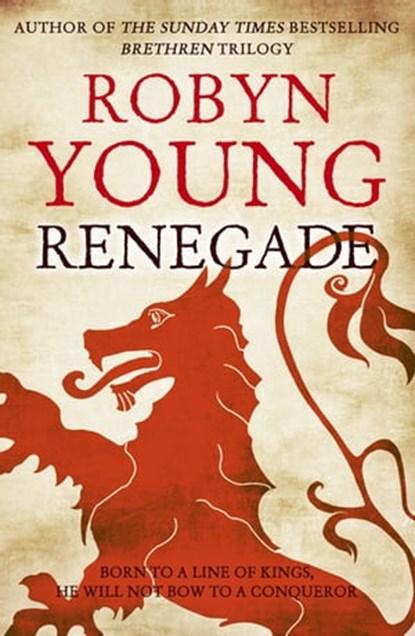Renegade, Robyn Young - Ebook - 9781444715132