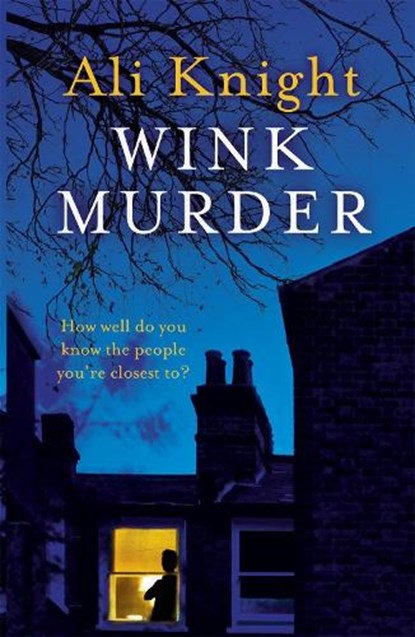 Wink Murder, KNIGHT,  Ali - Paperback - 9781444715330