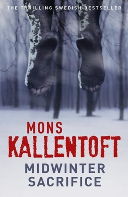 Midwinter Sacrifice, Mons Kallentoft - Ebook - 9781444721546