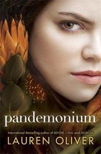 Pandemonium | Lauren Oliver | 