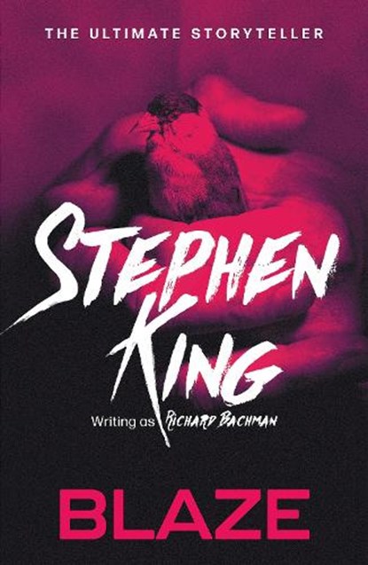 Blaze, Stephen King ; Richard Bachman - Paperback - 9781444723519