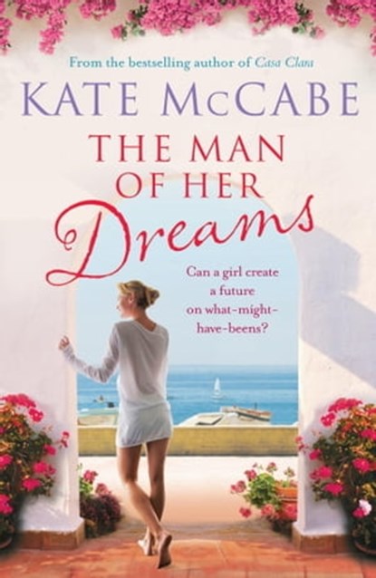 The Man of Her Dreams, Kate McCabe - Ebook - 9781444726312