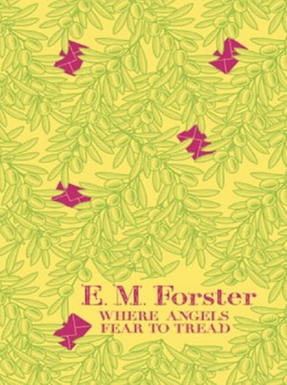 Where Angels Fear to Tread, E M Forster - Ebook - 9781444728828