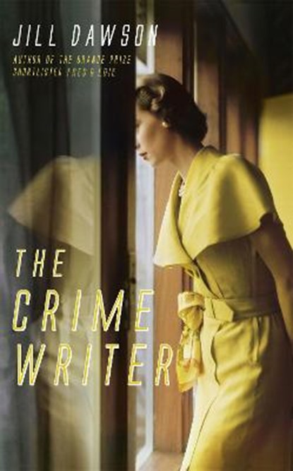The Crime Writer, DAWSON,  Jill - Paperback - 9781444731125