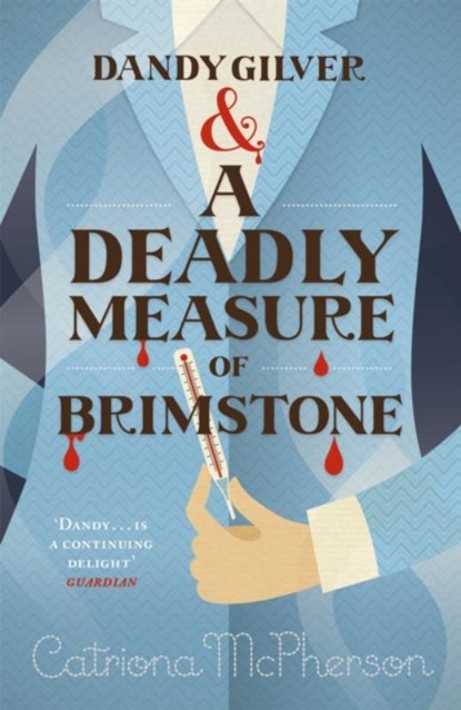 Dandy Gilver and a Deadly Measure of Brimstone, Catriona McPherson - Paperback - 9781444731903