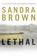 Lethal, Sandra Brown - Paperback - 9781444732139