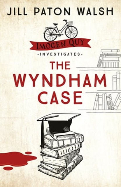 The Wyndham Case, Jill Paton Walsh - Ebook - 9781444732917