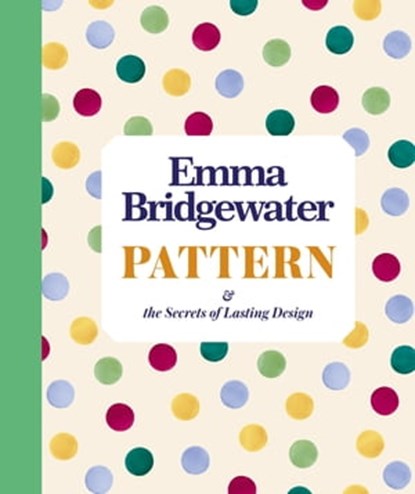 Pattern, Emma Bridgewater - Ebook - 9781444734966