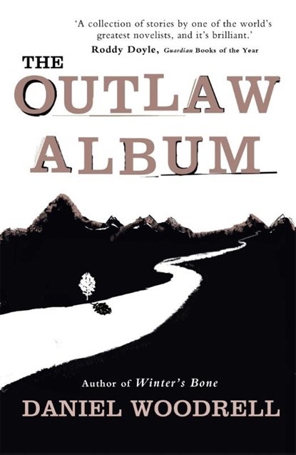 The Outlaw Album, Daniel Woodrell - Paperback - 9781444735789