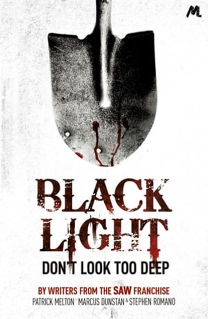 Black Light, Patrick Melton ; Stephen Romano ; Marcus Dunstan - Ebook - 9781444736977