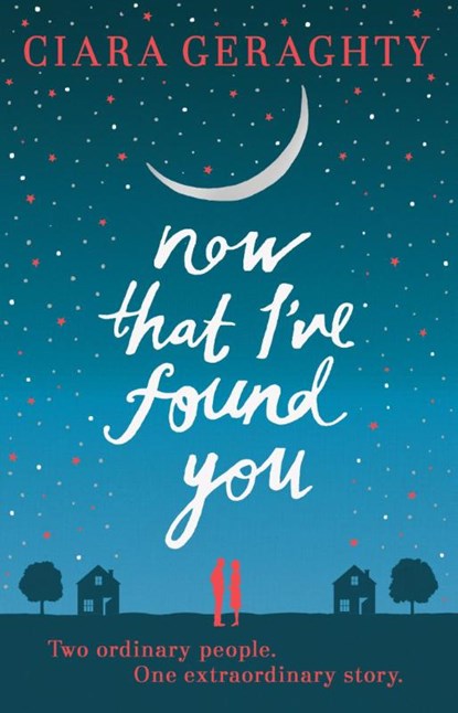 Now That I've Found You, GERAGHTY,  Ciara - Paperback - 9781444737967