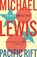 Pacific Rift, Michael Lewis - Paperback - 9781444738070