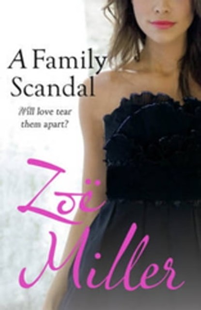 A Family Scandal, Zoe Miller - Ebook - 9781444743272