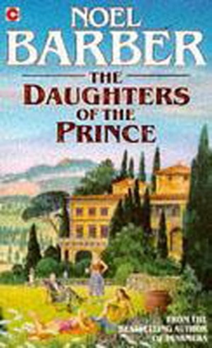 Daughters of the Prince, Noel Barber - Ebook - 9781444744897
