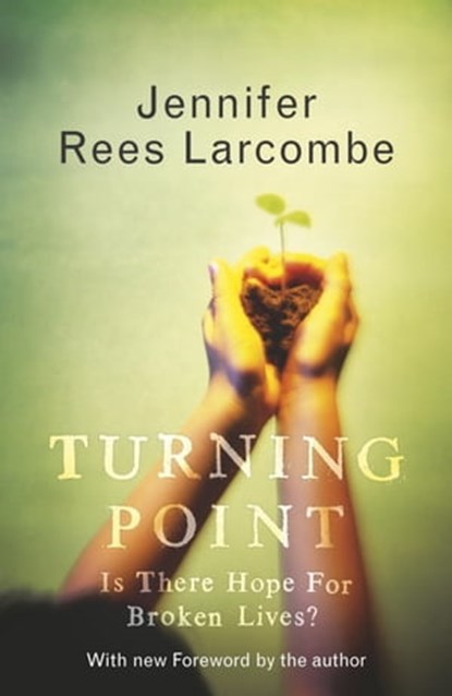 Turning Point, Jennifer Rees Larcombe - Ebook - 9781444745511