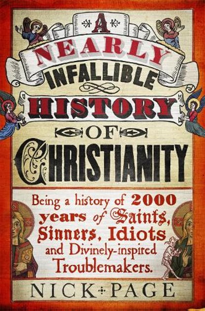 A Nearly Infallible History of Christianity, Nick Page - Paperback - 9781444750133