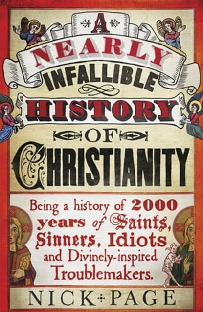 A Nearly Infallible History of Christianity, Nick Page - Ebook - 9781444750140