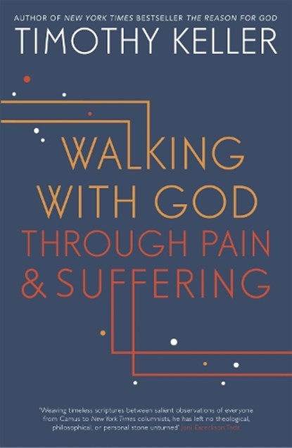 Walking with God through Pain and Suffering, Timothy Keller - Paperback - 9781444750256