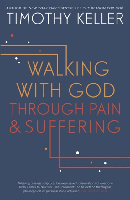 Walking with God through Pain and Suffering, Timothy Keller - Paperback - 9781444750256