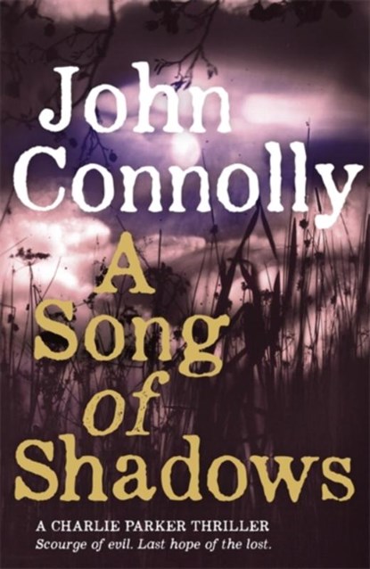 A Song of Shadows, John Connolly - Paperback - 9781444751512