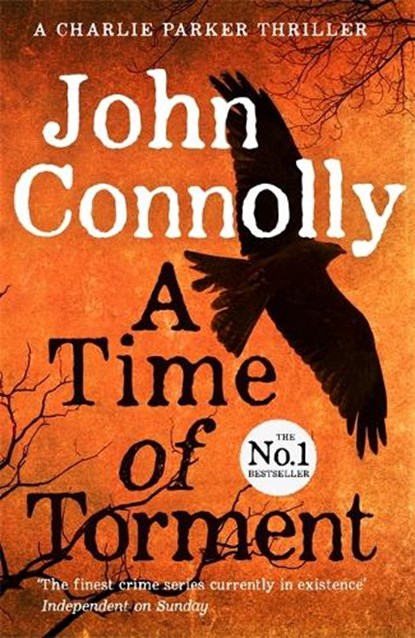 A Time of Torment, John Connolly - Paperback - 9781444751604