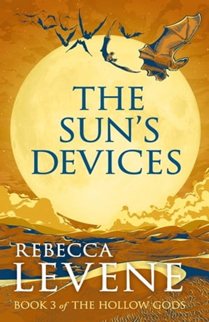The Sun's Devices, Rebecca Levene - Ebook - 9781444753813