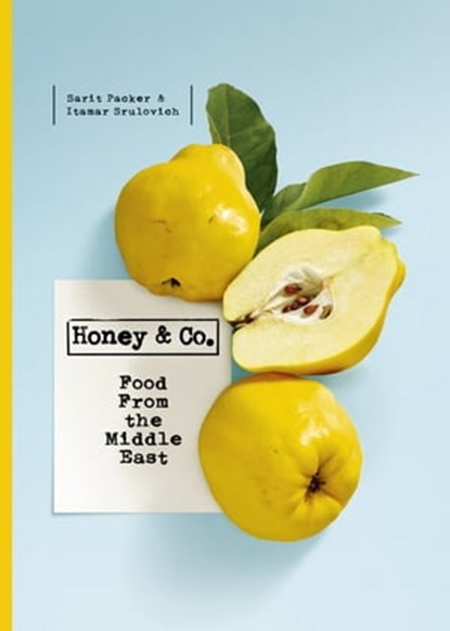 Honey & Co, Itamar Srulovich ; Sarit Packer - Ebook - 9781444754681