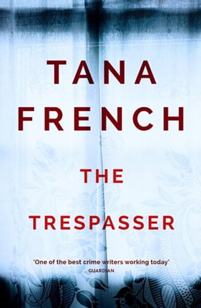 The Trespasser, Tana French - Ebook - 9781444755640
