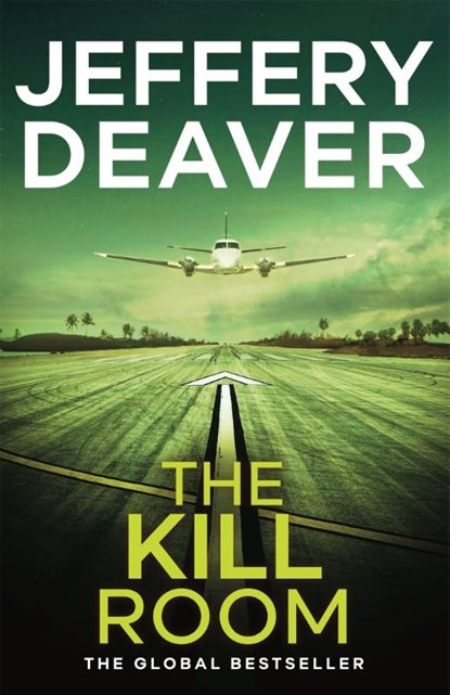 The Kill Room, Jeffery Deaver - Paperback - 9781444757361