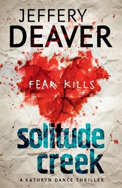 Solitude Creek, Jeffery Deaver - Paperback - 9781444757422