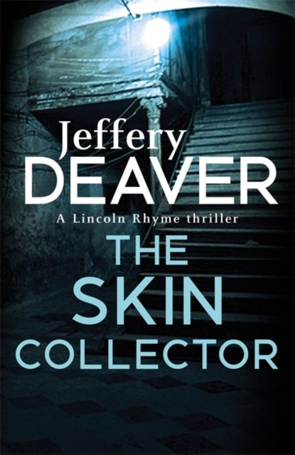 The Skin Collector, Jeffery Deaver - Paperback - 9781444757484